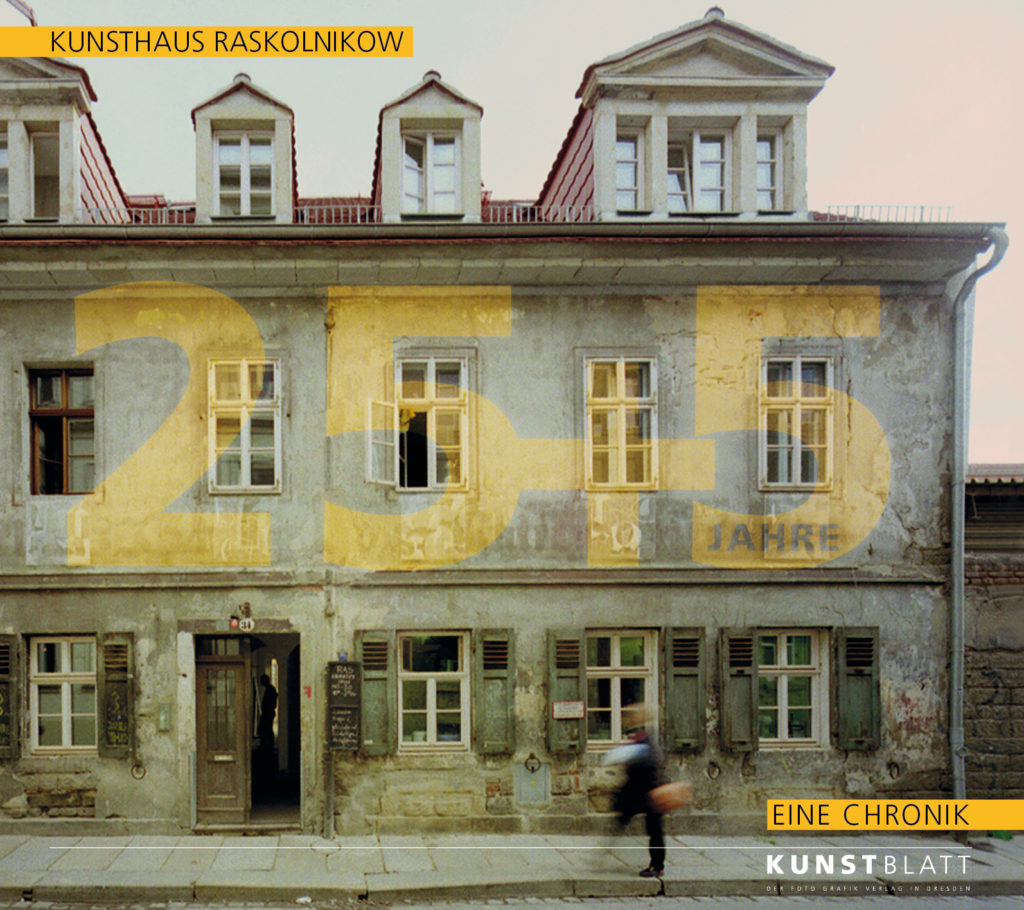 die Chronik der Galerie Kunsthaus Raskolnikow